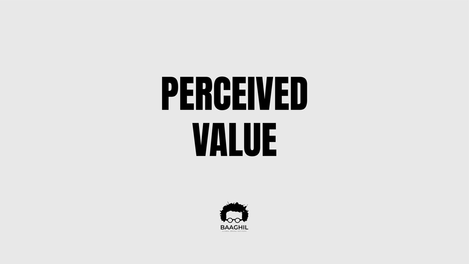 Your Perceived Value