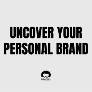 Uncover Your Personal Brand